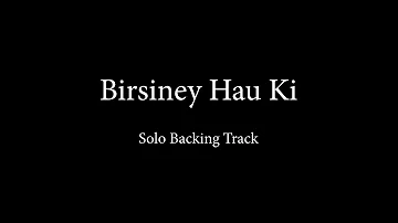 Birsiney Hau Ki | Guitar Solo Backing Track | The Elements