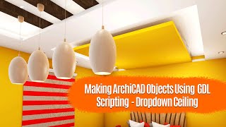 Making ArchiCAD Objects Using GDL Scripting - Dropdown Ceiling  || Gypsum Ceiling Design In ArchiCAD
