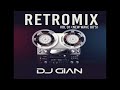 DJ GIAN RetroMix Vol 1 - Homenaje a los 80s - New Wave 80