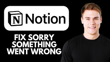 How to Fix Notion “Sorry, Something Went Wrong” Error ⚠️ Quick Steps to Restore Access