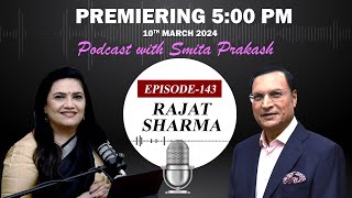 EP-143 with Rajat Sharma premieres on Sunday at 5 PM IST