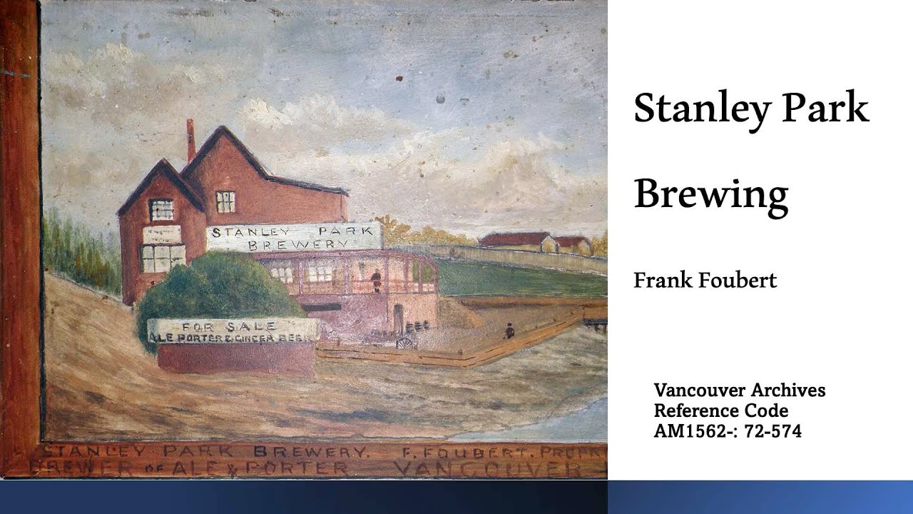 THE BREWMASTERS OF BREWERY CREEK- VANCOUVER'S BEER PIONEERS, THEN AND NOW- NOELLE PHILLIPS