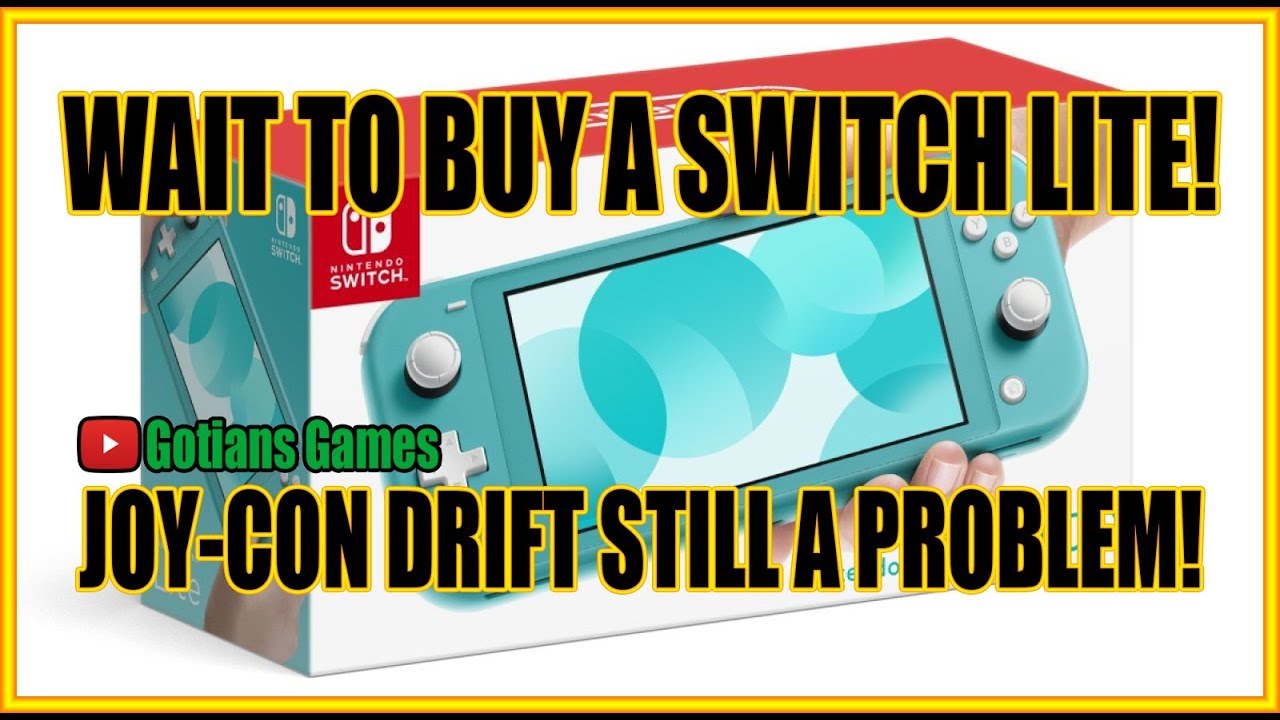 Why You Should Wait to Buy a Nintendo Switch Lite! Joycon Drift