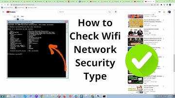How to Check Wifi Network Security Type on Windows 7 and 10