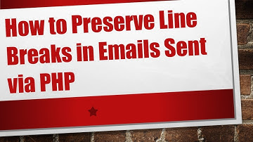 How to Preserve Line Breaks in Emails Sent via PHP