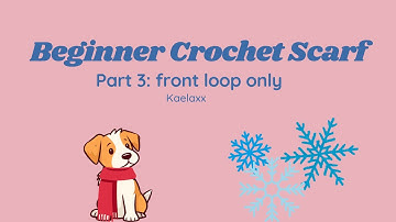 Beginner crochet: front loop only tutorial