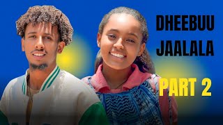 #DHEEBUU_JAALALAA KUTAA_2FFAA Diraamaa Afaan Oromoo haaraa Diraamaa Afaan Oromo Haaraa 2025(New