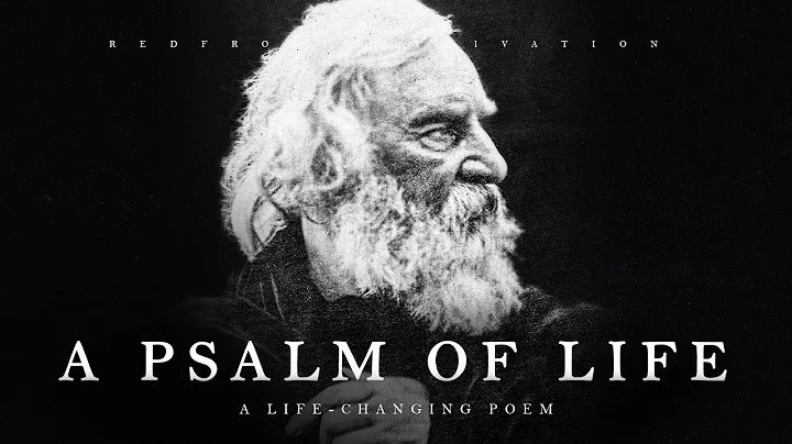 A Psalm of Life - H. W. Longfellow (Powerful Life ...