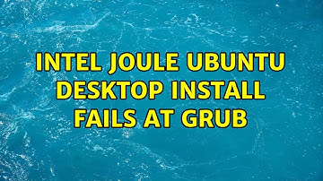 Ubuntu: Intel Joule Ubuntu Desktop install fails at GRUB