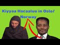 Haati Mana Goota Har Aa Oslo Norway Keessatti Waan Garaa Nama Nyaatu Dubbatte🥲 Haati Mana Goota Har Aa Oslo Norway Keessatti Waan Garaa Nama Nyaatu Dubbatte🥲
