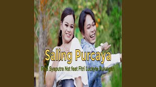 Saling Purcaya (feat. Fitri Luckyta Pulungan)