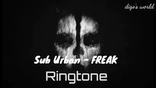 Sub Urban - Freak | Ringtone | Download Link In Description | digo's World |