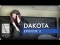 Dakota | Ep. 2 of 3 | Feat. Jena Malone | WIGS