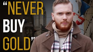 "NEVER BUY GOLD!" Asking People on the Street if They Invest in Gold or Not