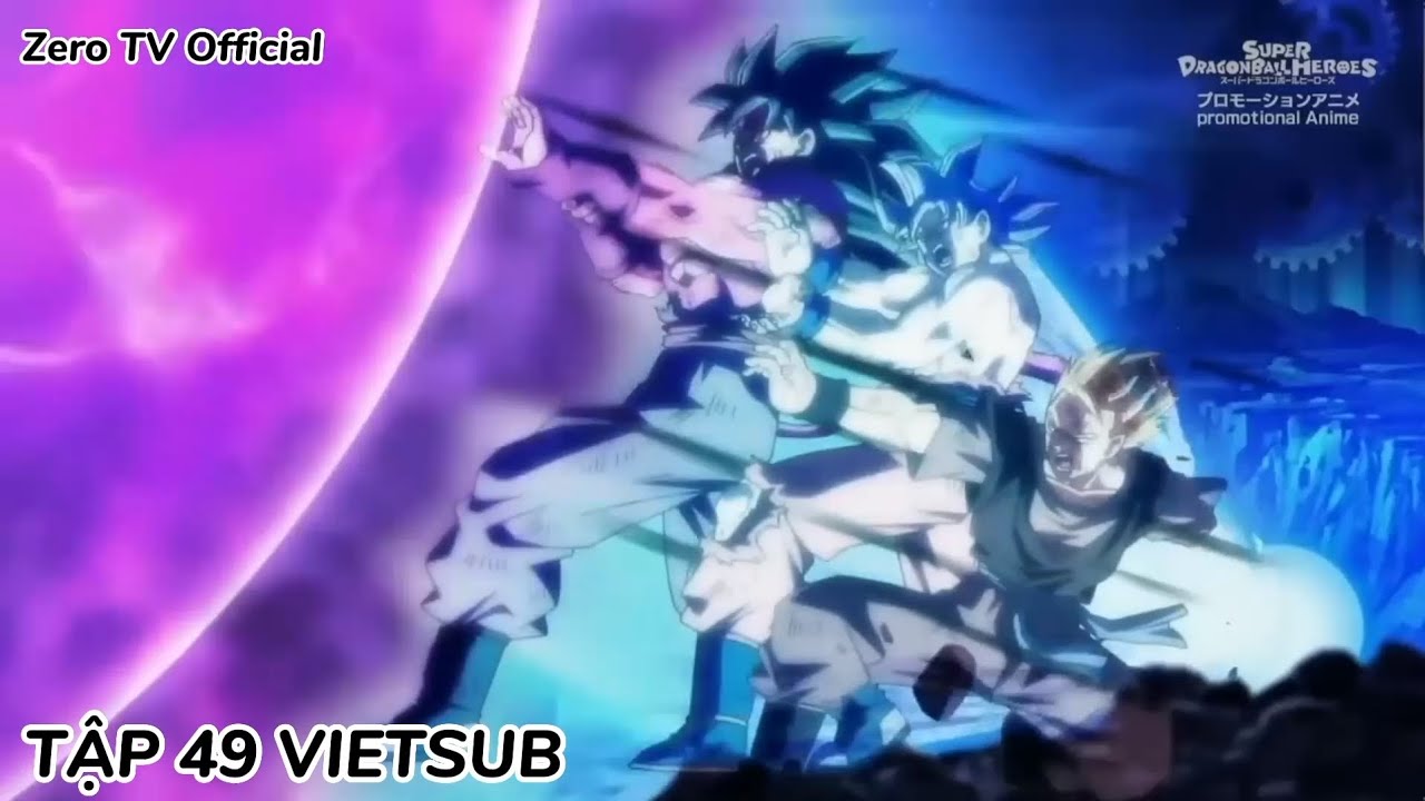 Super dragon ball heroes t p 49 vietsub zero tv official youtube