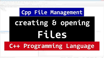 C++ File Handling | Creating and Opening | fstream, ifstream, ofstream | Video Tutorial