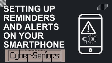 Setting Up Reminders and Alerts on Your Smartphone