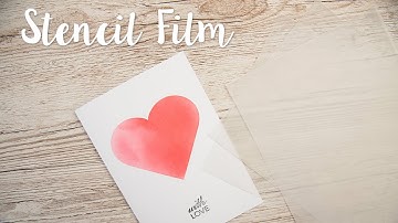 How to Use Stencil Film - Sizzix