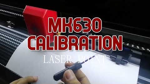 MK630 CUTTING PLOTTER MANUAL CALIBRATION