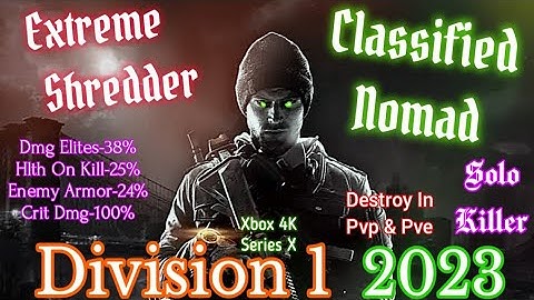 The Division 1 - Classified Nomad Build, DZ, Legendary, Pvp/Pve, Xbox Series X 4K Great For 2025