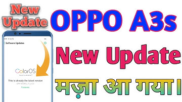 Oppo A3s Android phone released new version of ColorOS update.
