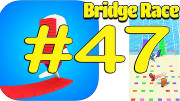 Bridge Race : GameplayWalkthrough All Levels #47