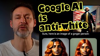 Google Gemini Ai Is Anti-White - And So Is Google Search