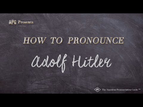 How To Pronounce Adolf Hitler