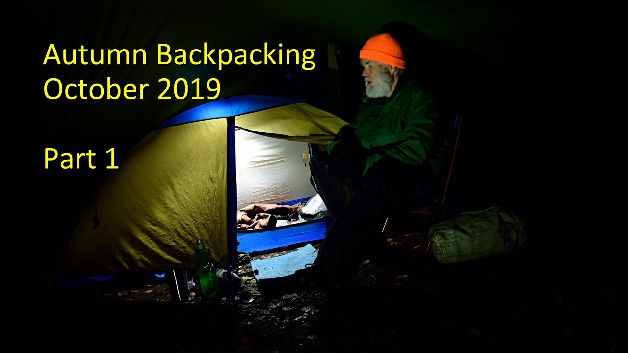 Autumn Backpacking -- October 2019 -- Part 1 - YouTube