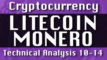 LITECOIN : MONERO Update-10-14 CryptoCurrency Technical Analysis
