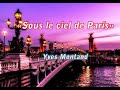 SOUS LE CIEL DE PARÍS - Yves Montand (subtitulado en español).