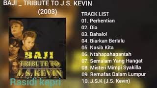 BAJI _ TRIBUTE TO J.S. KEVIN (2003)