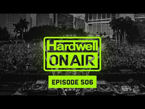 Hardwell On Air 506: Live From Umf Miami 2024 Special