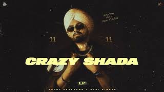 Crazy Shada : Sunny Randhawa | 11 11 | Street Gang Music | Sky Digital | New Punjabi Song 2023