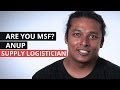 Are you MSF? | Anup - Supply Logistician