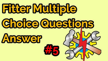 Fitter Multiple Choice Questions #5  |  Daily 10 Questions