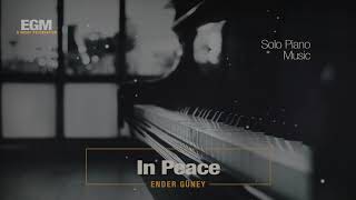 In Peace - Sad Piano - Ender Güney  Resimi