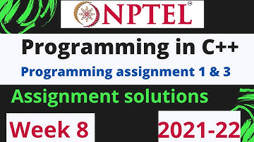NPTEL | Programming in C++ | Week 8 | Programming Assignment solution |