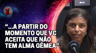 imagem do vídeo PESSOAS QUE NASCEM SEM SUA ALMA GÊMEA com Vandinha Lopes | Planeta Podcast (Sobrenatural)