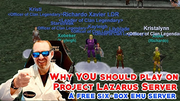 Why YOU Should Play on Project Lazarus - A FREE Everquest 6 box Emu Server