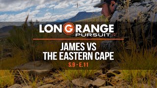 Long Range Pursuit | S9 E11 James Vs The Eastern Cape