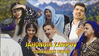 Чахонгир Зарипов - Духтараки Хисори / Jahongir Zaripov - Dukhtaraki Hisori (2022)