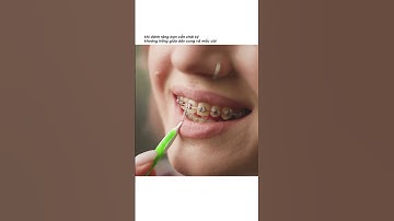 dụng cụ hỗ trợ vệ sinh răng miệng khi niềng #xuhuong #shorts