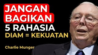 Charlie Munger: 5 Rahasia Keuangan Yang Tidak Boleh Kamu Bagikan (Informasi Adalah Kekuatan)