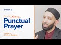 Allah loves punctual prayer  episode 21  ramadan 2019