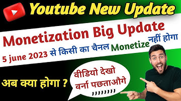 Youtube Monetization Update 2023 | Youtube New Update Today | YPP Re - Application Update