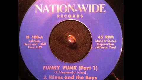 J. Hines and the Boys ~ "Funky Funk (Parts 1&2)"