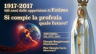 1917-2017, 100 ANNI DA #FATIMA: si compie la #profezia, quale futuro? - Brugnera (PN)