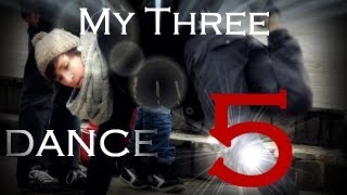 SNAK'E | MY THREE DANCE 5