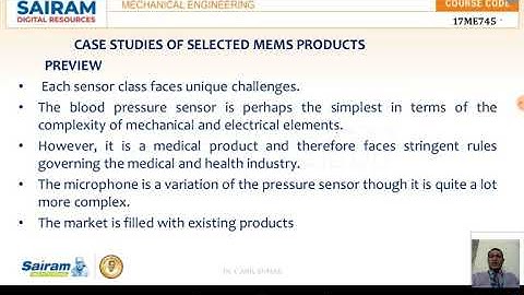 Lecture video 5 _17ME745_Model5_ Case study B P Sensor _ Dr C Anil Kumar